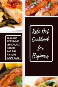 Keto Diet Cookbook for Beginners