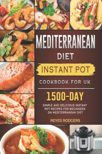 Mediterranean Diet Instant Pot Cookbook for UK
