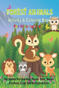 Forest Animals Activity & Coloring Book for Kids Ages 4-8