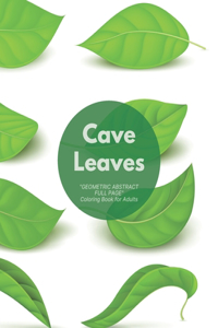 Cave Leaves