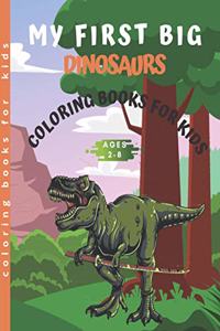 My first big Dinosaur coloring books for kids ages 2-8