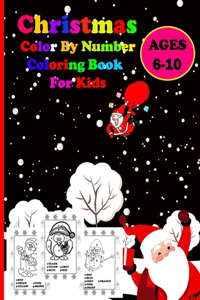Christmas Color by Number Coloring Book for Kids Ages 6-10