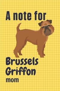 A note for Brussels Griffon mom