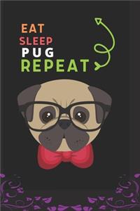 Eat Sleep Pug Repeat