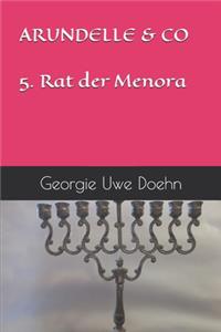 ARUNDELLE & CO 5. Rat der Menora