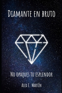 Diamante en bruto