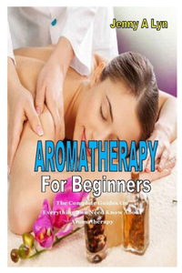 Aromatherapy for Beginners