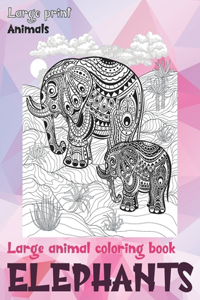 Large Animal Coloring Book - Animals - Large Print - Elephants