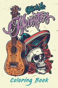 Dia De Los Muertos Coloring Book