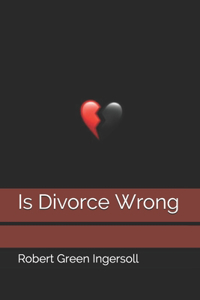 Is Divorce Wrong