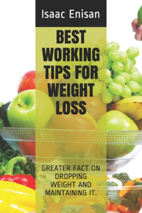 Best Working Tips for Weight Loss