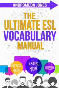 Ultimate ESL Vocabulary Manual
