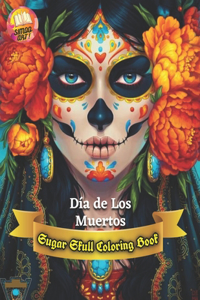 Día de Los Muertos Sugar Skull Coloring Book