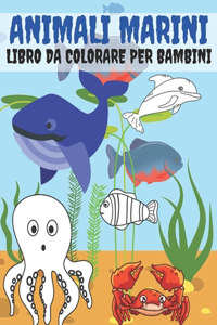 Animali Marini Libro Da Colorare Per Bambini