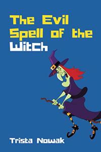 Evil Spell of the Witch