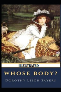 Whose Body? Illustrated