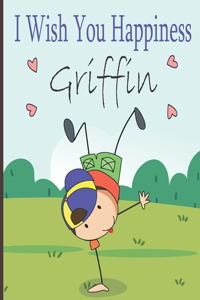 I Wish You Happiness Griffin