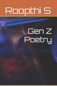 Gen Z Poetry