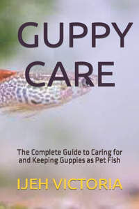Guppy Care