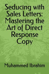 Seducing with Sales Letters