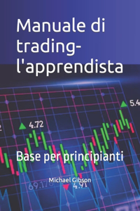 Manuale di trading-l'apprendista