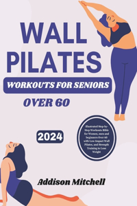 WALL PILATES WORKOUTS for seniors over 60