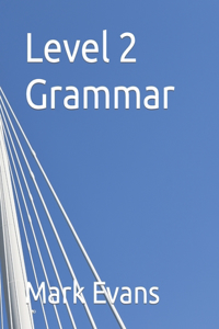 Level 2 Grammar