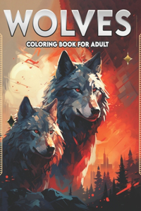 Wolves Coloring Book for Adult