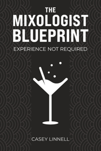 The Mixologist Blueprint