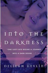 Into the Darkness