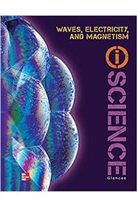 Glencoe Physical Iscience Module O: Waves, Electricity & Magnetism, Grade 8, Student Edition