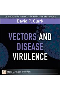 Vectors and Disease Virulence