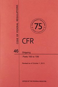 Code of Federal Regulations, Title 46, Shipping, PT. 166-199, Revised as of October 1, 2013