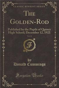 The Golden-Rod, Vol. 32