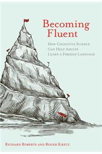 Becoming Fluent