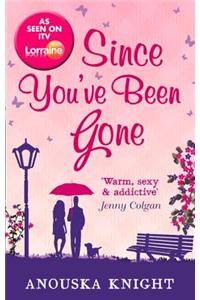 Since You've Been Gone