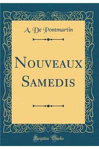 Nouveaux Samedis (Classic Reprint)