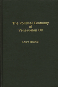 Political Economy of Venezuelan Oil