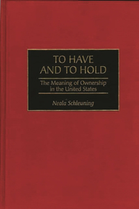 To Have and To Hold