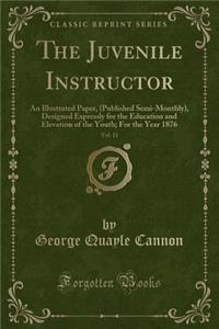 The Juvenile Instructor, Vol. 11