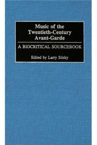 Music of the Twentieth-Century Avant-Garde