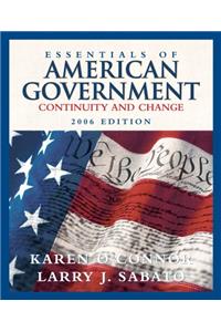 Essentials of American Government: Continuity and Change, 2006 Edition