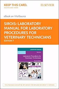 Laboratory Manual for Laboratory Procedures for Veterinary Technicians Elsevier eBook on Vitalsource (Retail Access Card)