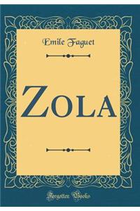 Zola (Classic Reprint)