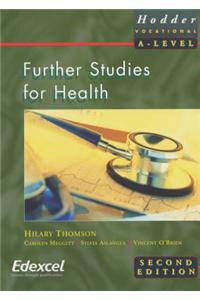 Further Studies for Health