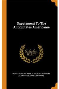 Supplement to the Antiquitates Americanæ