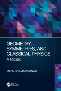 Geometry, Symmetries, and Classical Physics