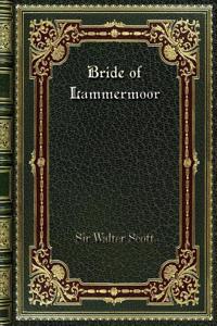 Bride of Lammermoor