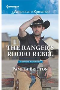 The Ranger's Rodeo Rebel