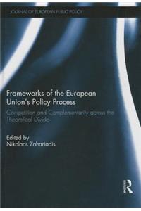 Frameworks of the European Union's Policy Process